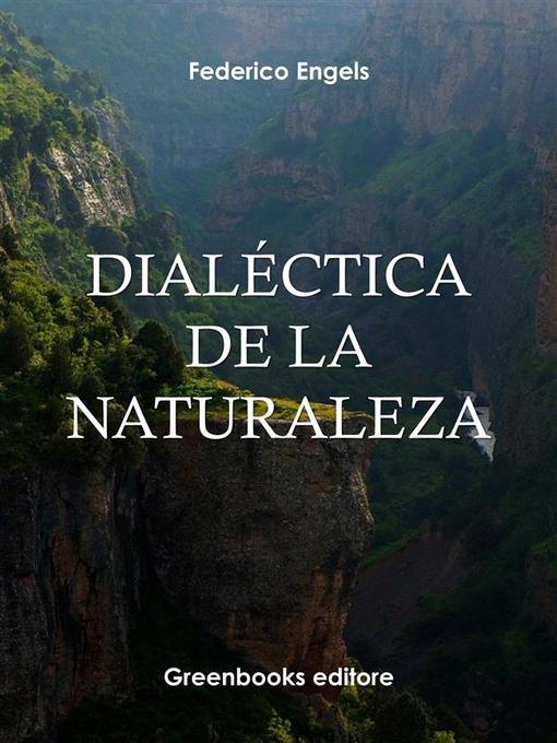 Title details for Dialéctica de la naturaleza by Federico Engels - Available